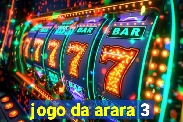 jogo da arara 3